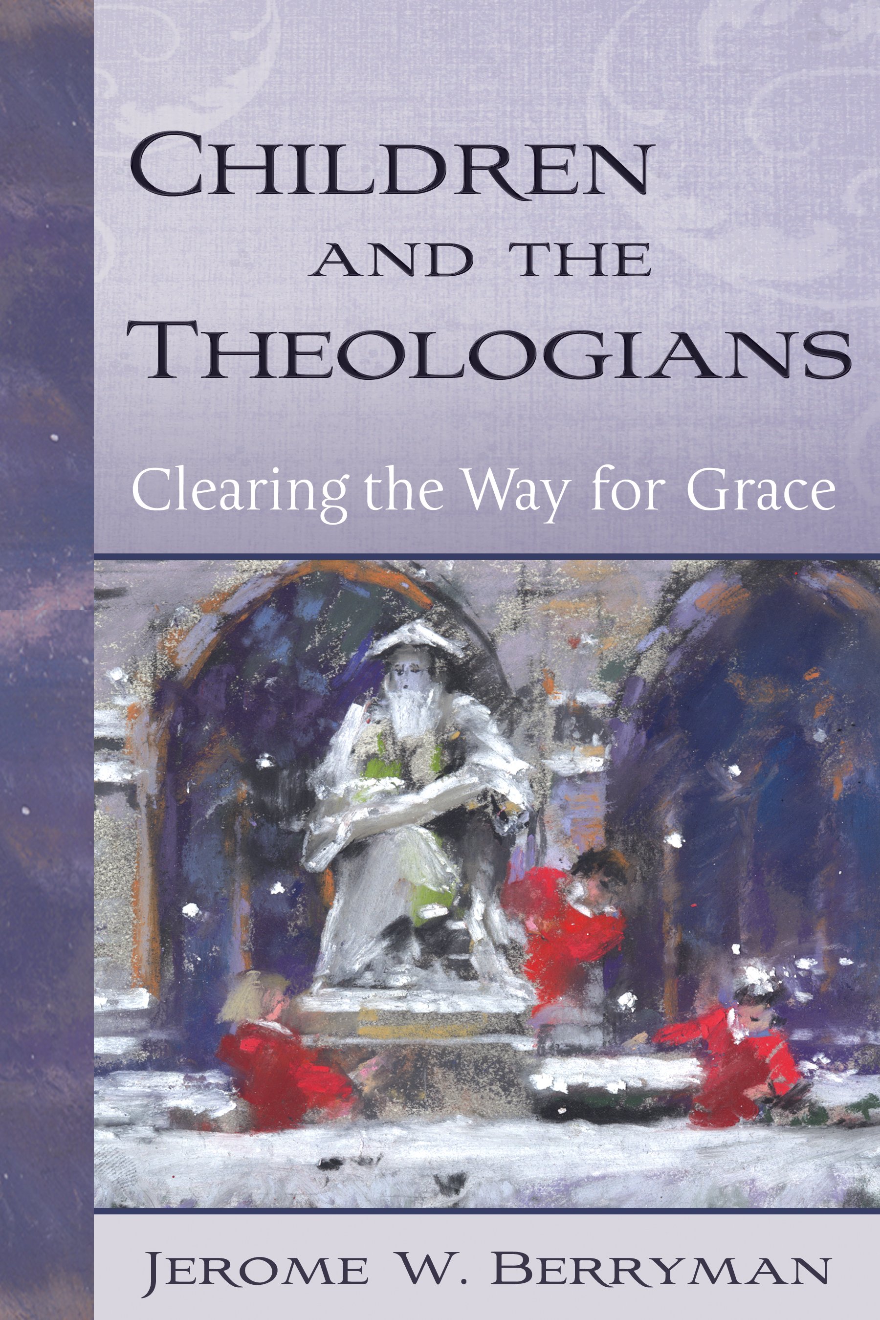 ChurchPublishing.org: Children and the Theologians