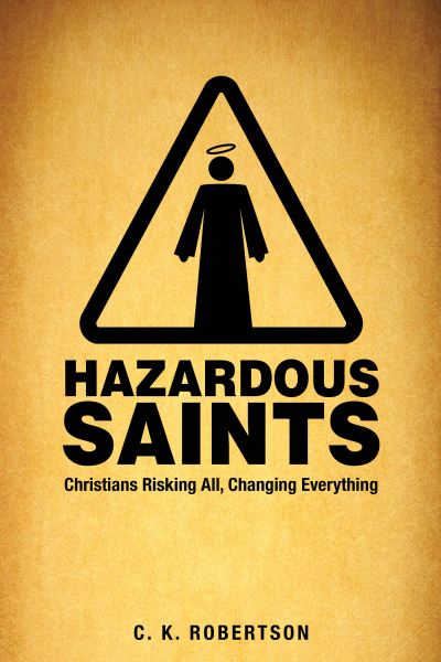 Hazardous Saints